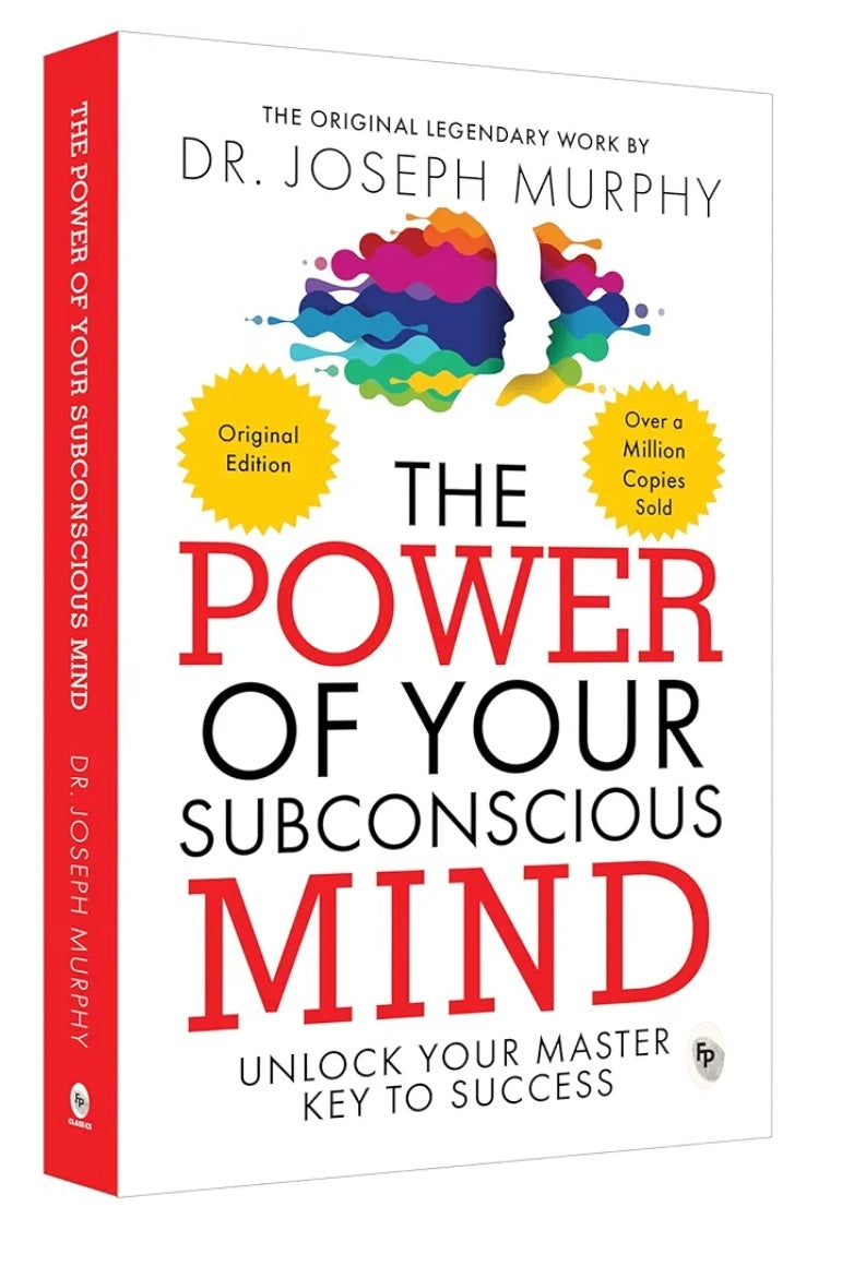 The Power of Your Subconscious Mind: Original Classic Edition(Paperback, English, Joseph Murphy)