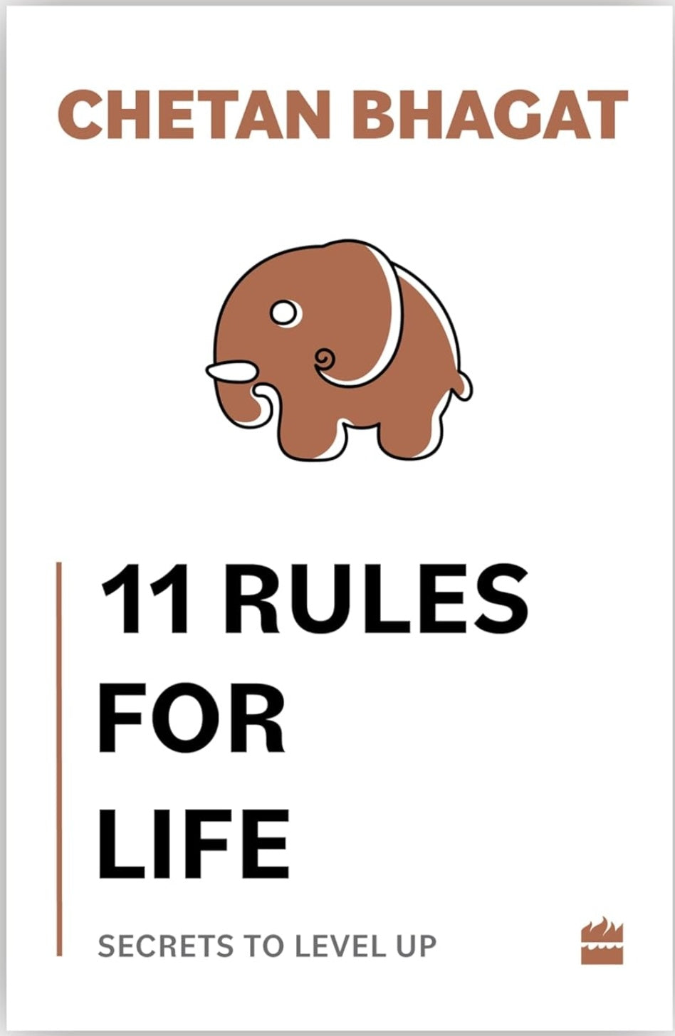 11 Rules For Life: Secrets to Level Up (Chetan Bhagat)